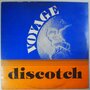 Voyage - Discotch - 12"
