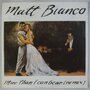 Matt Bianco - More than I can bear - Single