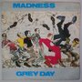 Madness - Grey day - Single