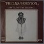 Thelma Houston - Don't leave me this way - Single