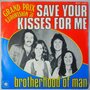 Brotherhood Of Man - Save your kisses for me - Single