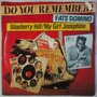 Fats Domino - Blueberry Hill / My girl Josephine - Single
