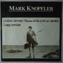 Mark Knopfler - Going home : Theme from local hero - Single