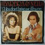 Barbra Streisand & Neil Diamond - You don't bring me flowers - Single