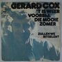 Gerard Cox - t Is weer voorbij, die mooie zomer - Single