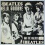 Beatles, The - Hello, goodbye / I am the walrus - Single