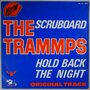Trammps, The - Hold back the night - Single