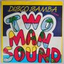 Two Man Sound - Disco samba - Single
