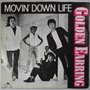 Golden Earring - Movin' down life - Single