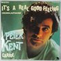 Peter Kent - It's a real good feeling - Single