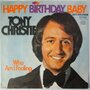 Tony Christie - Happy birthday baby - Single