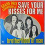 Brotherhood Of Man - Save your kisse for me - Single