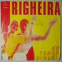 Righeira - No tengo dinero - Single