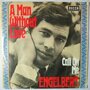 Engelbert Humperdinck - A man without love - Single