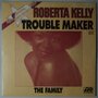Roberta Kelly - Trouble maker - Single