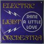 Electric Light Orchestra (ELO) - Shine a little love - Single