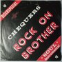 Chequers, The - Rock On Brother - Single
