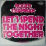 Roger Chapman - Let's spend the night together - Single
