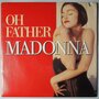 Madonna - Oh Father - Single
