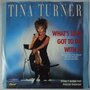 Tina Turner - What's love got to do with it - Single Tina Turner - What's love got to do with it - Single