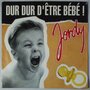 Jordy - Dur dur d'être bébé - Single Jordy - Dur dur d'être bébé - Single