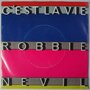 Robbie Nevil - C'est la vie - Single Robbie Nevil - C'est la vie - Single