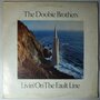 Doobie Brothers, The - Livin' on the fault line - LP
