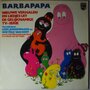 Various - Barbapapa - Nieuwe Verhalen En Liedjes Uit De Gelijknamige TV-Serie - LP