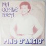 Pino D'Angio' - Ma quale idea - Single