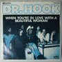 Dr. Hook - When you're in love with a beautiful woman - Single