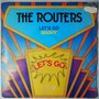 Routers, The - Let's Go / Mashy - Single