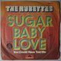 Rubettes, The - Sugar baby love - Single