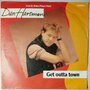 Dan Hartman - Get outta town - Single