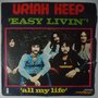 Uriah Heep - Easy livin' - Single