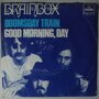 Brainbox - Good Morning, Day / Doomsday Train - Single
