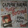 Plastic Bertrand - Ça plane pour moi - Single