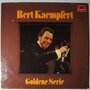 Bert Kaempfert - Goldene serie - LP